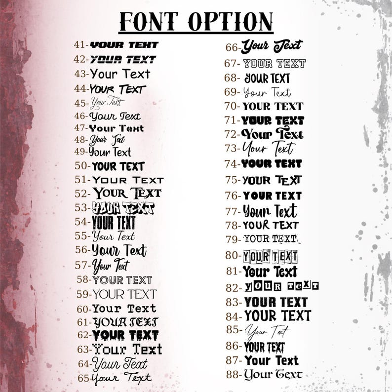 a list of font options, with each option ranging from 41 to 88, and each option has a corresponding font sample. The font options are presented in a grid format, with each row representing a different font size and each column representing a different font type. The font options are presented in a black and white color scheme, with the font samples shown in a variety of styles and sizes.
