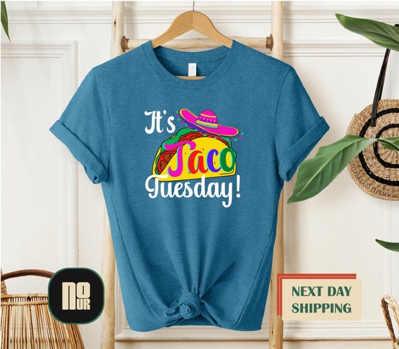 Taco Lover Shirt, Tuesday Shirt, Funny Food Shirt, Taco Party Shirts, Graphic Shirt With Saying, Mexican Food Lover T-shirt, Humorous Shirt