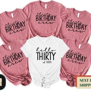 Hello Thirty Shirt, Birthday Group Shirts, Birthday Crew, Birthday Squad, 30th Birthday Tee, Birthday Gift, Birthday Party Tee, Gift for Her