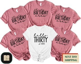 Hello Thirty Shirt, Birthday Group Shirts, Birthday Crew, Birthday Squad, 30th Birthday Tee, Birthday Gift, Birthday Party Tee, Gift for Her