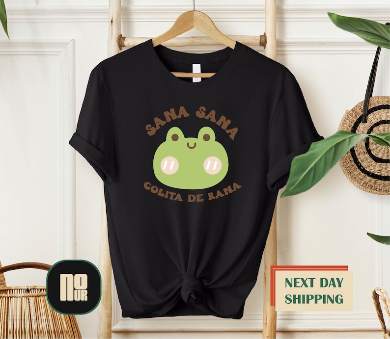 Sana Sana Colita De Rana Shirt, Camisa Sana Sana, Latina Shirt, Mexican Shirt, Frog Shirt, hispanic heritage month, camisa latina shirt zdjęcie 2