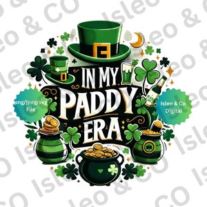 Art numérique à l'époque de ma riziculture - impression de la Saint-Patrick avec pot d'or, chapeau de lutin et trèfles à quatre feuilles - décoration irlandaise, PNG, SVG, JPEG