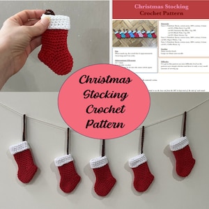 May include: A crochet pattern for making miniature Christmas stockings. The pattern includes instructions for making the stocking, as well as a list of materials needed. The image shows a row of finished stockings hanging from a string.