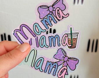 Mama holographic die cut sticker