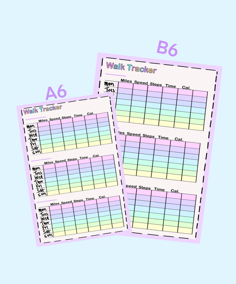 May include: Two printable walk tracker sheets in A6 and B6 sizes. The sheets are pastel pink, blue, yellow, and green with a dashed border. Each sheet has a table with columns for miles, speed, steps, time, and calories burned. The days of the week are listed in the first column: Monday, Tuesday, Wednesday, Thursday, Friday, Saturday, and Sunday.