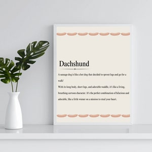 Digital dachshund print, sausage dog wall art, neutral dachshund description print with sausage design, funny dachshund description print