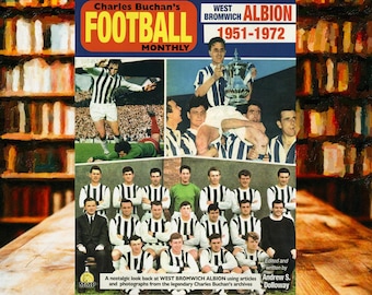 West Bromwich Albion 1951-1972 Attraverso le pagine del Football Monthly di Charles Buchan