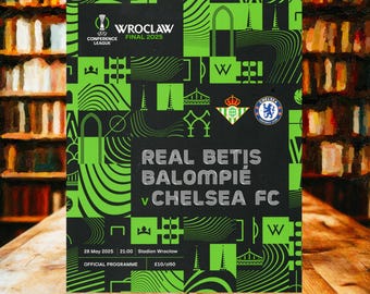 Real Betis v Chelsea 2025 UEFA Conference League final Official Programme