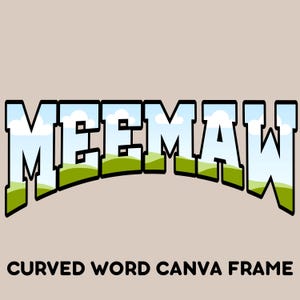 Cornice Meemaw Canva, clipart modificabili con trascinamento e rilascio, cornice curva Meemaw Canva, cornice dal design alla moda, lettere Gran Canva della Varsity University