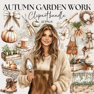 May include: Watercolor illustration titled "Autumn Garden Work Clipart Bundle" featuring a woman with gardening tools and fall-themed elements like pumpkins, boots, and a scarecrow. The image includes the text "67 PNGs".