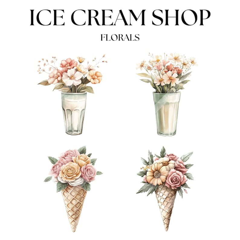 May include: Watercolor illustration featuring floral arrangements in ice cream cones and vases. The image includes the text "ICE CREAM SHOP" and "FLORALS" in a decorative font. The flowers are in shades of pink, peach, and yellow.