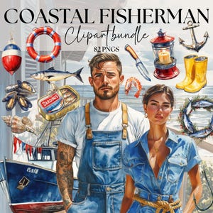 May include: Digital art titled "Coastal Fisherman Clipart Bundle" featuring a man and woman, along with nautical elements like a life preserver, anchor, and fishing boat. Includes illustrations of seafood, a lantern, and yellow rain boots.
