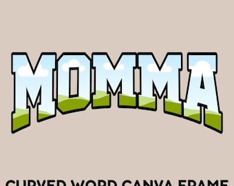 Momma Varsity Canva Frame: Drag & Drop Clipart)