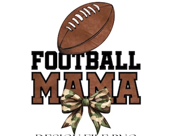 Camo Football Mama PNG: Shirt Design, Sports Sublimation)