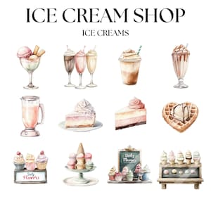 May include: Watercolor illustration of an ice cream shop featuring various desserts. The image includes ice cream sundaes, milkshakes, a blender, slices of cake, a heart-shaped waffle, cupcakes, and ice cream cones. The text "ICE CREAM SHOP" and "ICE CREAMS" is displayed.