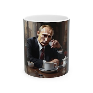 Putin Accent Mug, Mug Putin, Gift For Him, MAGA Gift, Birthday Gift, Anniversary Gift - Ceramic Mug, (11oz, 15oz)