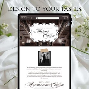 May include: A tablet displays a wedding invitation design with the names Marcus & Evelyn. The screen shows a photo and text, set against a backdrop of white fabric and flowers. The text at the top says "DESIGN TO YOUR TASTES."