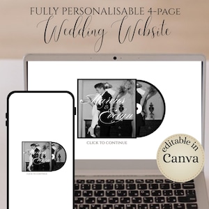 May include: A laptop and smartphone display a wedding website design. The website features a black and white photo of a couple. The text "FULLY PERSONALISABLE 4-PAGE Wedding Website" is at the top. A sticker says "editable in Canva".