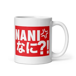 NANI Tasse - Japanische Anime-Zitat-Tasse - Lustige Keramik-Kaffeetasse - Otaku Geschenk - 11 Unzen rot-weiße Japan-Tasse