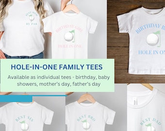 Hole In One eerste verjaardag, golffeest familieshirt, golfbabyshower, papa golf vaderdag, mama golf moederdag, eerste verjaardag golfthema