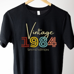 40th Birthday Shirt, Limited Edition 1984, 40th Gift, 1984 Birth Year, Vintage 1984, Born 1984, 40th Bday Gift, 1984, Vintage Birthday