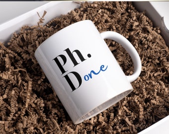 PhD Mug, Phd Graduation Gift, Doctorate Mug, Graduation Gift, Graduation Mug, Gift for Grad, Gift for PhD Grad, doctorate mug phd coffee cup