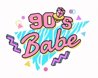 90's Babe Birthday SVG, Vintage 1990s 90's PNG, 90's Babe Dowload File, Ringpop SVG