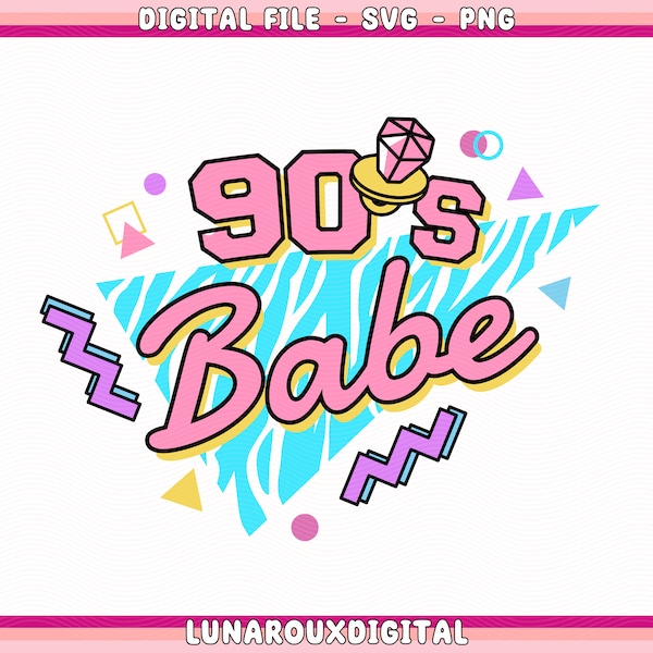 90's Babe Birthday SVG, Vintage 1990s 90's PNG, 90's Babe Dowload File, Ringpop SVG