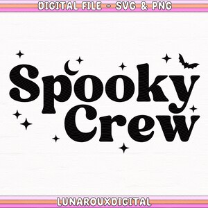 Spooky Crew Svg Png pour chemises, fourre-tout, autocollants, chemises de groupe, conception de chemises de groupe de maison hantée, chemise d’Halloween familiale Svg Png