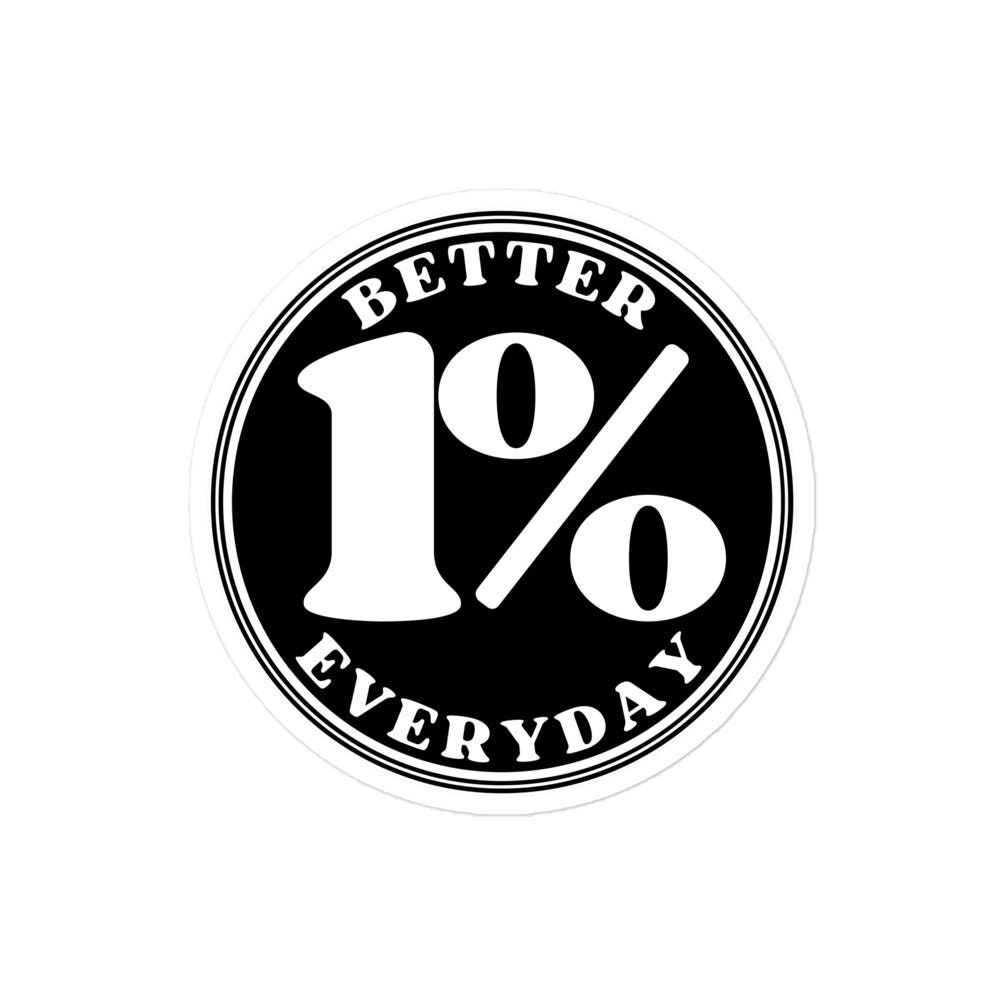 1% Better Sticker Encouragement Sticker Inspirational Sticker Push ...