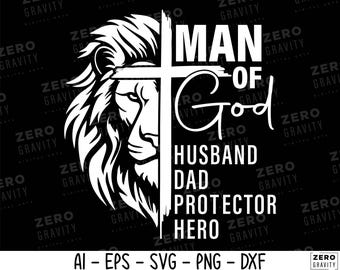 Man of Faith Svg, Man of God SVG, INSTANT DOWNLOAD, Christian Husband Shirt Svg, Religious Svg, Father's Day Shirt Svg, Silhouette, Vector