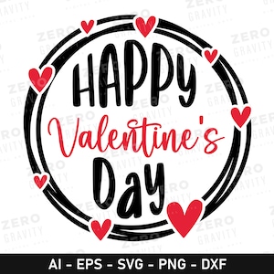 Feliz día de San Valentín Svg, Día de San Valentín Svg Cricut, Descarga digital Amor Svg para camisetas, Camiseta de San Valentín Svg, Feliz día de San Valentín Png