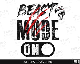 Beast Mode On SVG, Digital Download Beast Mode Svg for Shirts, Workout Mode Svg, Fitness Svg, Gym Shirt Svg, Gym Quote Svg, Beast Mode Png