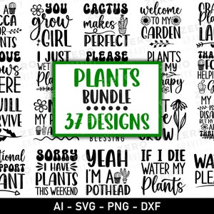 Paquete SVG de citas sobre plantas, SVG divertido para amantes de las plantas, SVG de plantas con descarga digital, SVG de citas sobre jardines, SVG de la loca de las plantas, SVG de cactus y flores
