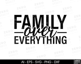 La famiglia prima di tutto SVG: design per maglietta, riunione, vacanza (file digitale)