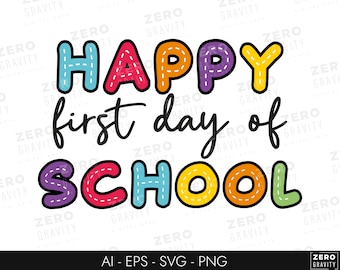 Happy First Day of School Svg, First Day of School Svg, Digital Download Back to School Shirt Svg, Back to School Gift, Teacher Appreciation
