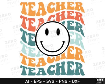 Retro Teacher Svg, Teacher Shirt Svg, Teacher Smiley Face Svg, Gift for Teacher, Teacher Sublimation Designs, Teacher Appreciation Svg