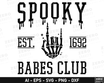 Spooky Babes Club Svg for Shirts, Mugs, Tumbler, Sweatshirt, Hoodie, Crewneck etc, Spooky Babe Svg, Spooky Babe Shirt Idea, Halloween Svg