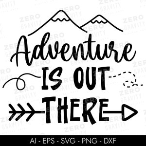 冒険はそこにある SVG、デジタル ダウンロード アドベンチャー SVG、冒険が待っている SVG、カット ファイル用のキャンプ SVG、冒険 PNG、かわいい旅行 SVG