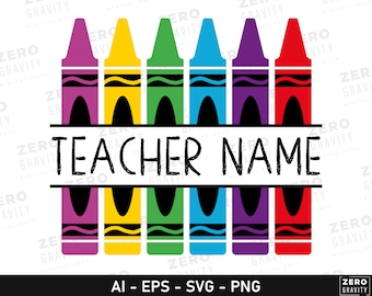 Custom Teacher Name Crayon, Personalized Teacher Clipart (svg, png, eps, ai) Digital Download