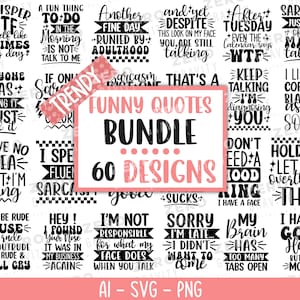 60 zabawnych cytatów SVG Bundle, sarkastyczny Svg Bundle, sarkastyczne cytaty Svg, CYFROWE POBIERANIE, Sarkazm Svg, Sassy Svg na koszulki, zabawna koszulka Svg