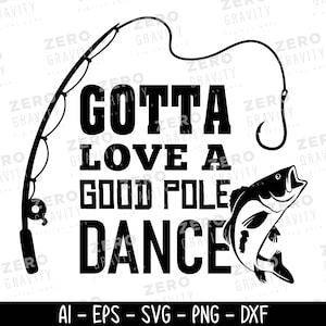 Me encanta el pole dance (Svg), regalo de pescador (Svg), cita divertida de pesca (Svg), pesca de lubina (Svg), descarga instantánea, clipart divertido de pesca