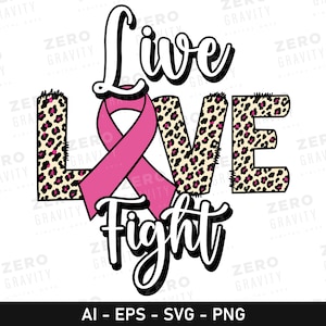 Borstkanker Svg met Live, Love & Fight citaten, kanker Svg met roze lint, Breast Cancer Awareness Shirt Clipart, borstkanker png
