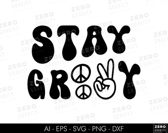 Stay Groovy SVG PNG: Retro Design Files (Digital Download)