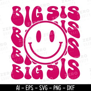 Big Sis Svg, Big Sis Png, Big Sister Gift Svg, Siblings Svg, Instant Download, Silhouette Cut File, Cricut Svg, Big Sister Tshirt Design
