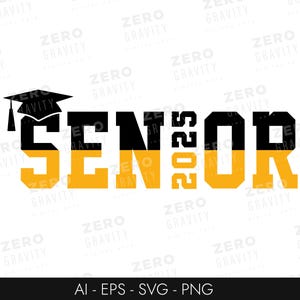 Senior 2025 Svg, Class of 2025 Svg, Graduation 2025 Svg, Graduation Shirt Svg, High School Svg, Senior Class of 2025 Png, Senior 2025 Png