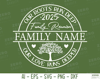 Custom Family Reunion Svg 2025, Our Roots Run Deep Family Reunion Svg Family Reunion Shirt Svg, Family Reunion Png, Family Reunion Tree Svg
