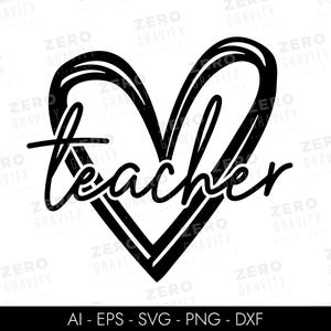 Teacher Heart SVG & PNG, Digital Download Gift for Teacher, Teacher Appreciation Svg, Cutting Machine Files, Silhouette, Teacher Shirt Idea