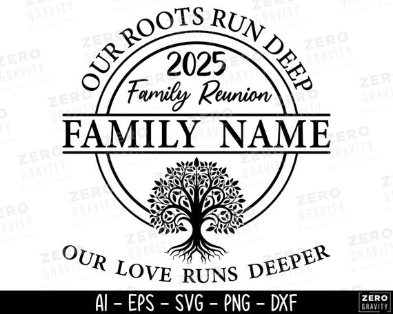 Custom 2025 Family Reunion Tree Svg, Family Reunion Svg, Family Reunion Shirt Svg, Our Roots Run Deep Family Reunion Svg, Family Reunion Png