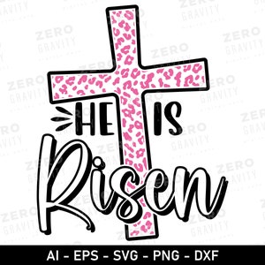 He is Risen Svg, Jesus Svg, Christian Easter Svg, Digital Download He is Risen Png, He is Risen Sign for Shirt, Faith Svg, Happy Easter Svg